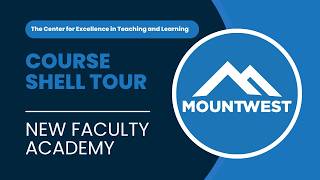 New Faculty Academy: Course Shell Tour