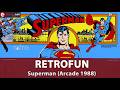 🦸 [RETROFUN] SUPERMAN ARCADE (1988) : beat'em up de TAITO ⚡