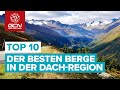 Die 10 besten und höchsten Berge im deutschsprachigen Raum | Bergfahrten in der DACH-Region