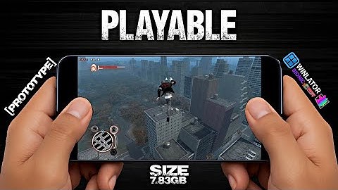 🔥Prototype On Mobile - Gameplay + Tutorial on Winlator Ludashi 2.7.2 ไทย🔥