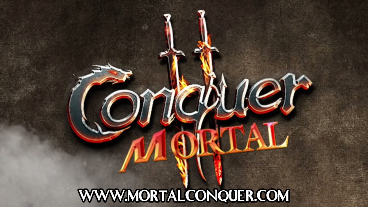 Mortal Conquer