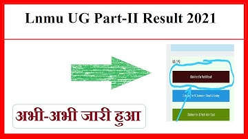 LNMU Part 2 Results 2021 | Ba Part 2 Results 2021 | BA,BSc,BCom part 2 result kb aayega kaise dekhe,