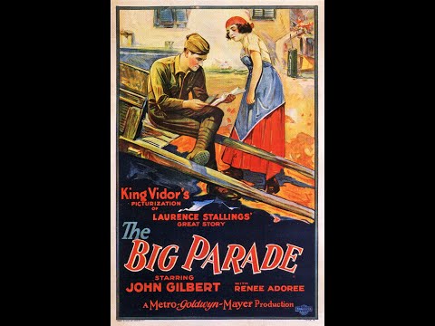 The Big Parade (1925) - Silent Film Epic: An Unforgettable Journey Through World War I