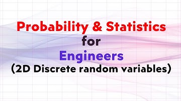 Introduction to two dimensional discrete random variables