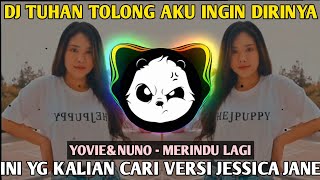 DJ TUHAN TOLONG AKU FULLBASS 2021 - DJ YOVIE AND NUNO - MERINDU LAGI TIKTOK VIRAL 2021