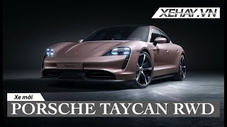 Porsche Taycan phiên bản dẫn động cầu sau chính thức ra mắt khách hàng Việt |XEHAY.VN|