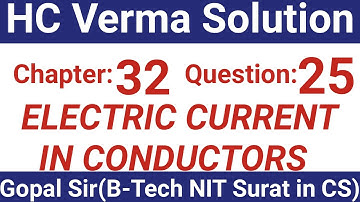 H.C. Verma Solutions - Electric Current in Conductors - Chapter 32, Question 25
