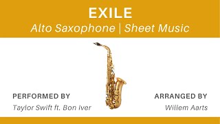 Exile - Taylor Swift ft. Bon Iver | Alto Saxophone | Sheet Music