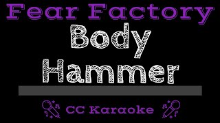 Fear Factory • Body Hammer (CC) [Karaoke Instrumental Lyrics]