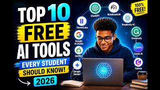 Top 10 FREE AI Tools Every Student Should Know in 2026