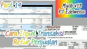 INPUT TRANSAKSI RETUR PENJUALAN MYOB PT EDELWEISS - TUTORIAL MYOB ACCOUNTING LENGKAP||Mbak Gabuts