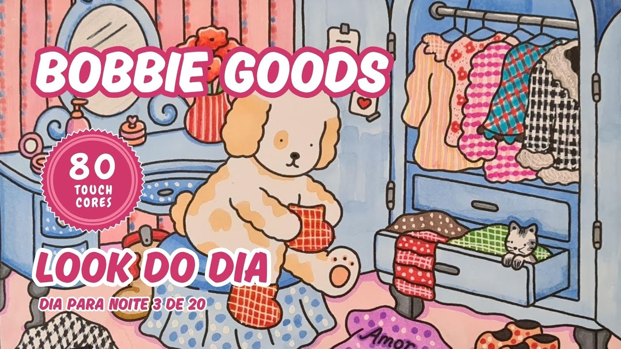 PINTANDO BOBBIE GOODS - LOOK DO DIA — 3/20 - DO DIA PARA A NOITE | TOUCH 80 CORES! | COLOR WITH ME!
