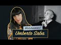 Umberto Saba || Vita e opere