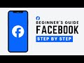 How To Use Facebook In 2026 Beginner S Complete Step By Step Guide 