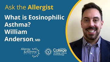 What is Eosinophilic Asthma?