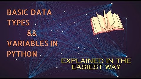 #2 Python Tutorial -Basic Data Types and Variables in Python