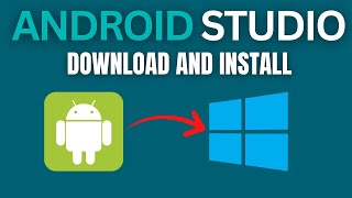 Easiest Way to Download and Install Android Studio 2025