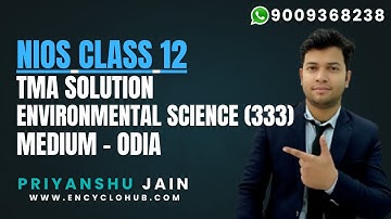 NIOS ENVIRONMENTAL SCIENCE TMA SOLUTION CLASS 12 SENIOR SECONDARY ODIA MEDIUM