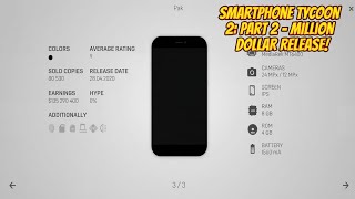 Smartphone Tycoon 2 Gameplay Part 2 - Million Dollar Profit & Best Selling Phone! 📱💰 screenshot 4