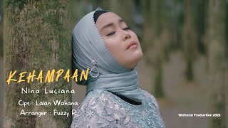 Nina Luciana - Kehampaan |  Music VIdeo