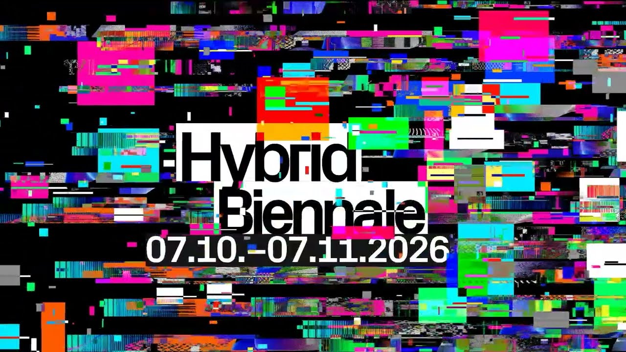 HYBRID Biennale 2026 | 07.10.–07.11.