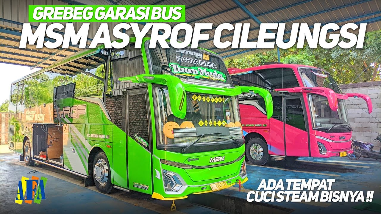 GARASI LUAS & ADA CUCI STEAM BIS NYA‼️GREBEG GARASI BUS MSM ASYROF CILEUNGSI‼️