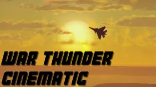 Some War Thunder Cinematic