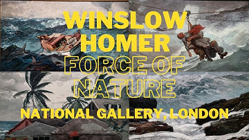 Winslow Homer: Force of Nature at The National Gallery, London