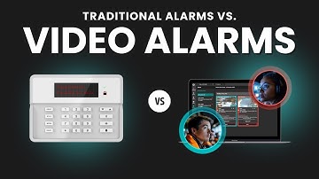 Everything You Should Know About Video Alarms