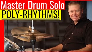 How To Solo On Drums With Poly-Rhythms: Epic Training