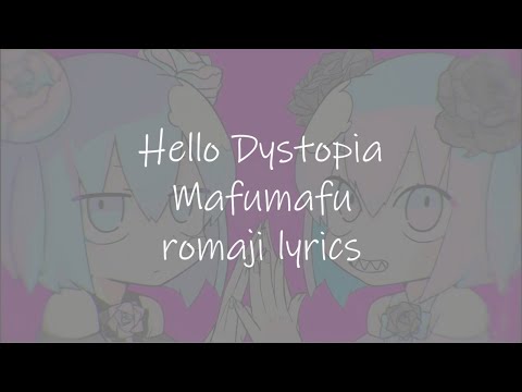 Hello Dystopia mafumafu lyrics romaji ハローディストピア まふまふ