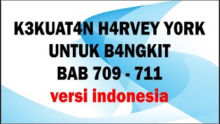 kekuatan harvey york untuk bangkit bab 709 711