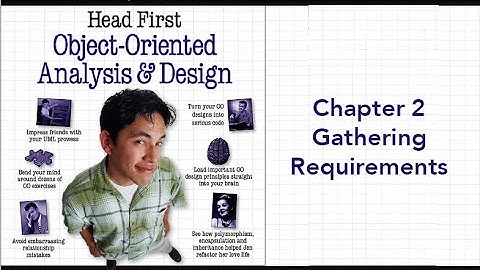 Head First Object-Oriented Analysis and Design Ch2: Gathering Requirements [Arabic]