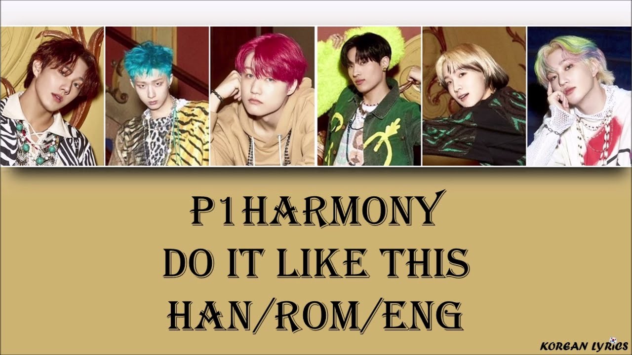 P1HARMONY Do It Like This (Han/Rom/Eng) Lyrics YouTube