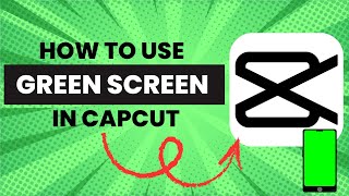 How To Make Green Screen Magic In Capcut Pc Fast