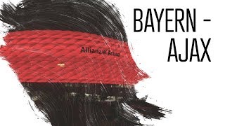 Bayern - Ajax: one more night!