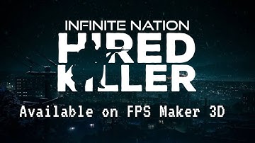 Hired Killer is now available on FPS Maker 3D