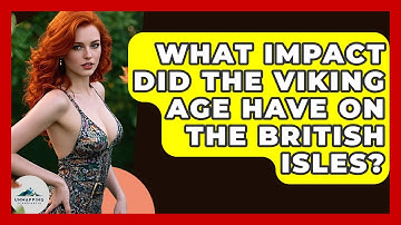 What Impact Did the Viking Age Have on the British Isles? - Unmapping Scandinavia