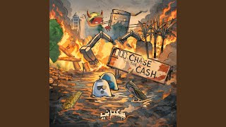Chase The Cash - Sukatani