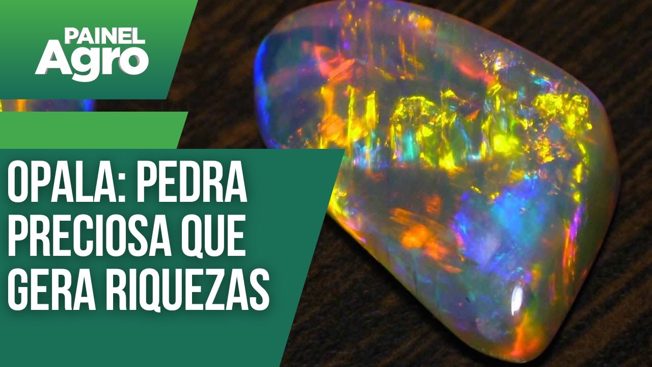 Opala: pedra preciosa que gera riquezas em Pedro II