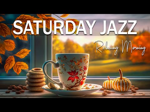 SATURDAY MORNING JAZZ: Ethereal August Jazz and Sweet Autumn Bossa Nova Music for Positive Mood 🎼