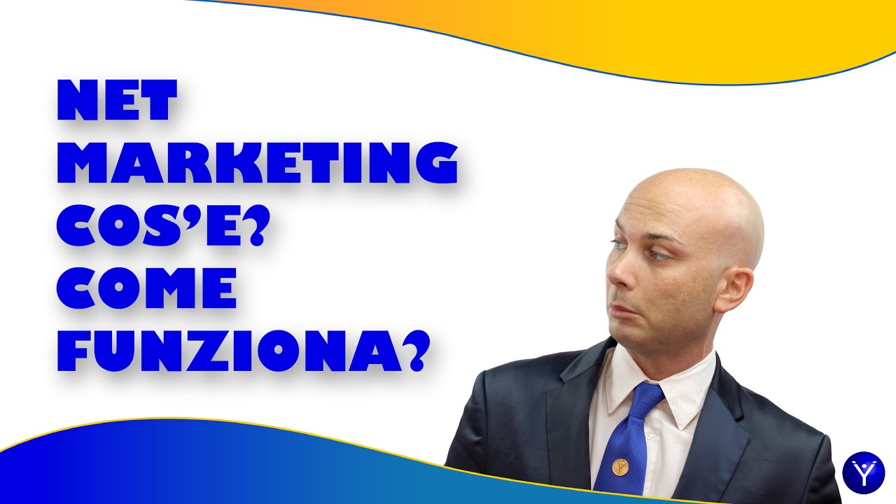Net Marketing Cosa È E Come Funziona - YouTube