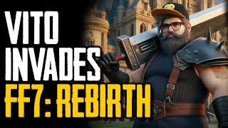 Vito Invades Final Fantasy VII: Rebirth (Part 03)