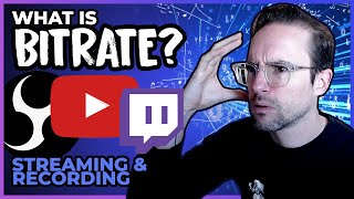 BITRATE Explained | Best Settings in OBS
