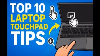 Top 10 Laptop Touchpad Tips & Tricks You MUST Know! | Boost Your Productivity Fast #laptop #tips