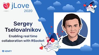 Sergey Tselovalnikov - Enabling real time collaboration with RSocket Profile