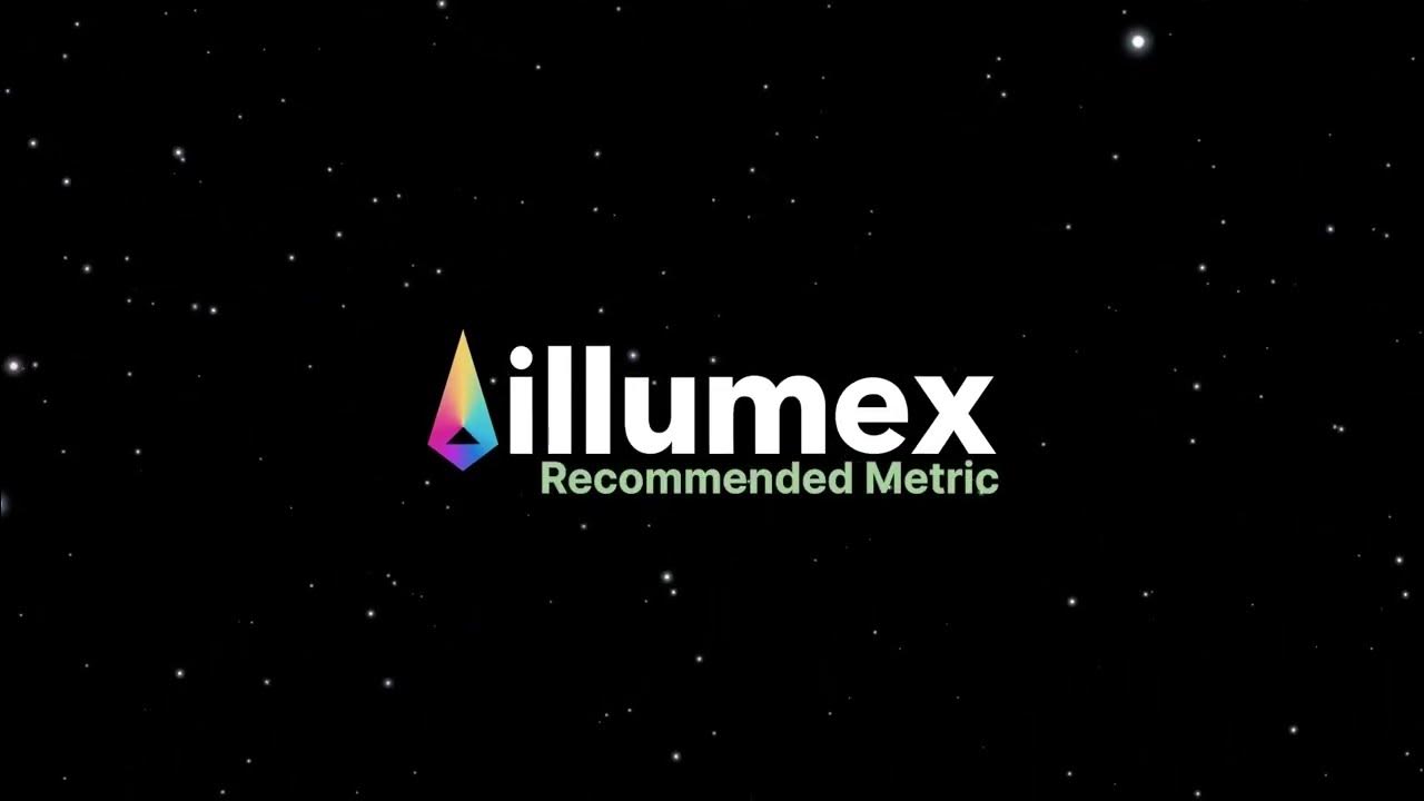 illumex Recommended Metric