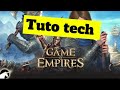 Tuto technologies fr game of empires 