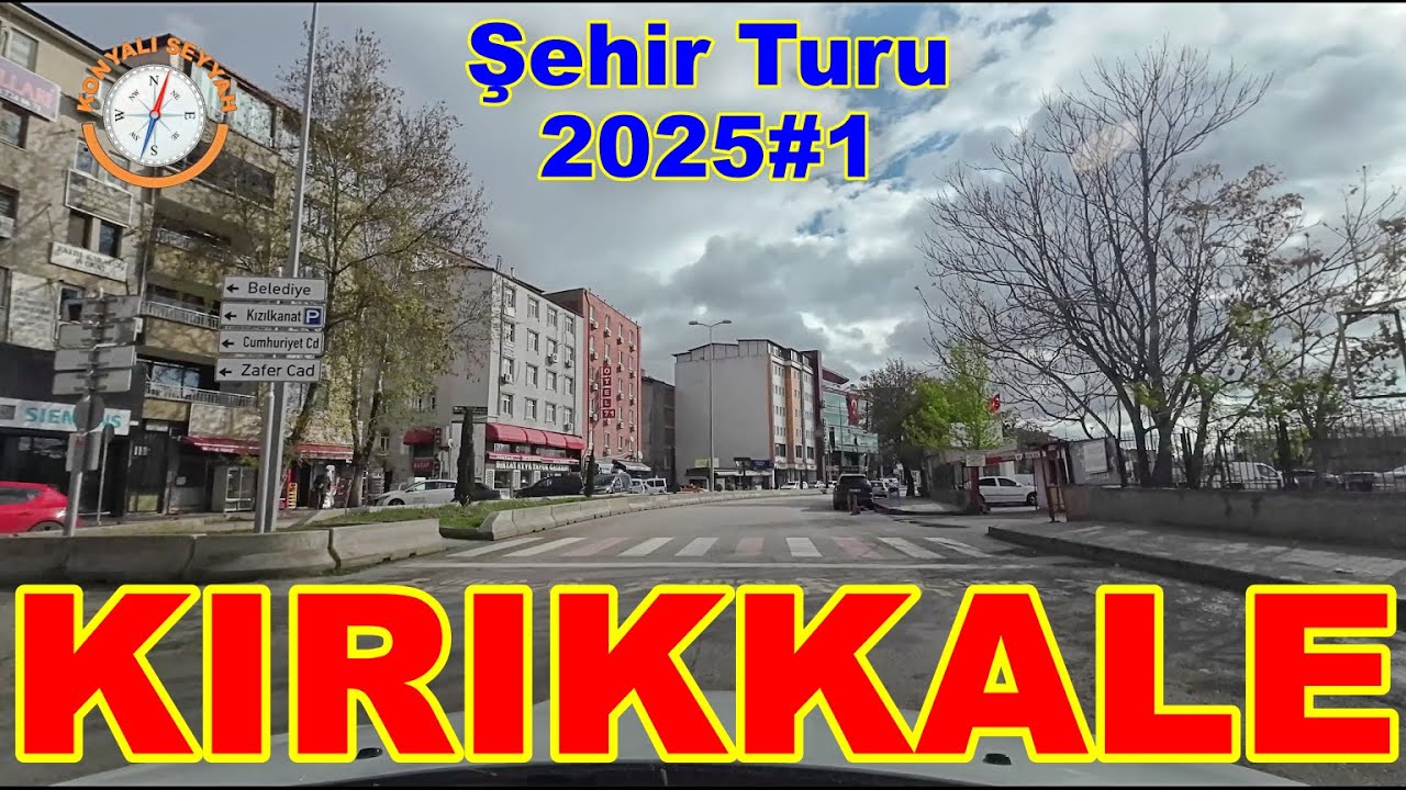 Kırıkkale Şehir Turu - 2025-1 / Kırıkkale'den Geçtik -1 / 2025-Nisan Kırıkkale
