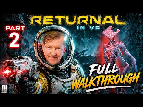 Returnal FULL VR Walkthrough (Part 2) - No Commentary!